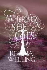 Wherever She Goes (Large Print)