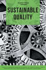 Sustainable Quality