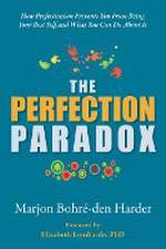 The Perfection Paradox