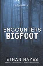 Encounters Bigfoot