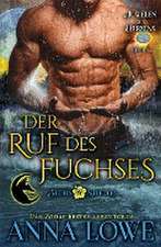 Lowe, A: Ruf des Fuchses