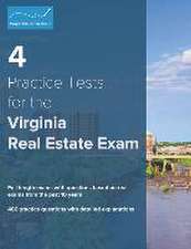 4 Practice Tests for the Virginia Real Estate Exam: 480 Practice Questions with Detailed Explanations