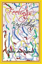 Feelings Unfolding