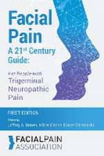 Facial Pain A 21st Century Guide