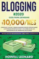 BLOGGING #2020 Guía para generar $10.000/mes