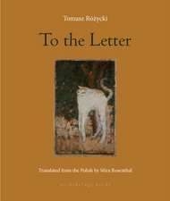 To the Letter: Poems