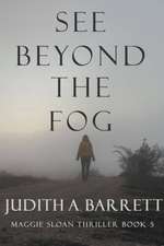 See Beyond the Fog