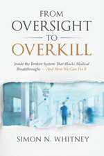 From Oversight to Overkill