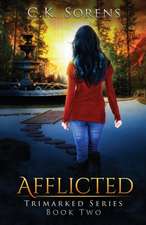 Afflicted