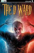 The D Ward Vol. 1