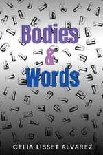 Bodies & Words