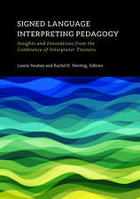 Signed Language Interpreting Pedagogy: Insights and Innovations from the Conference of Interpreter Trainers