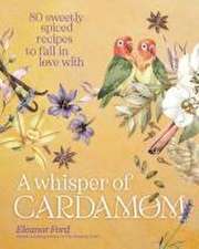 A Whisper of Cardamom