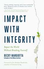 Impact with Integrity