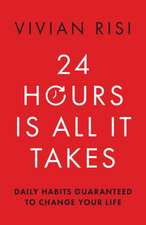 24 Hours Is All It Takes