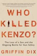 Who Killed Kenzo?