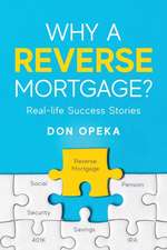 Why a Reverse Mortgage?