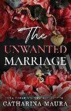 The Unwanted Marriage