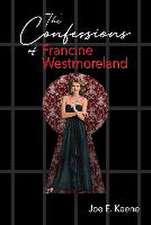 The Confessions of Francine Westmoreland