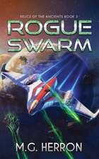 Rogue Swarm