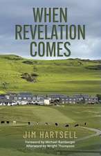 When Revelation Comes: A Journey Across the Sacred Links of Scotland