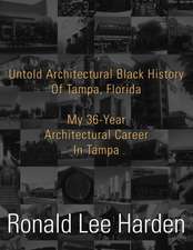 Untold Architectural Black History Of Tampa, Florida