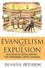 Evangelism and Expulsion