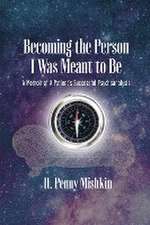 Becoming the Person I Was Meant To Be