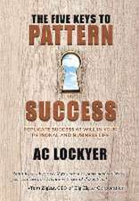 The Five Keys to Pattern Success