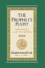 The Prophet's Pulpit: Commentaries on the State of Islam Volume II