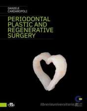 Periodontal Plastic and Regenerative Surgery