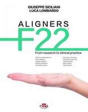 ALIGNERS F22 - From research to clinical practice