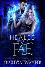 HEALED BY THE FAE