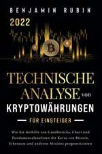 Rubin, B: Technische Analyse von Kryptowährungen für Einstei