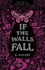 If the Walls Fall