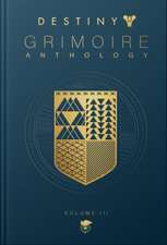 Destiny Grimoire, Volume III