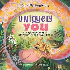 Singletary, H: Uniquely You