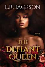The Defiant Queen
