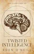 Twisted Intelligence