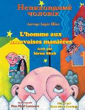 Shah, I: FRE-LHOMME AUX MAUVAISES MANIE