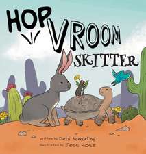 Hop, Vroom, Skitter