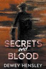 Secrets and Blood