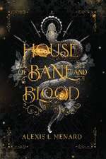 House of Bane and Blood