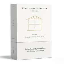 Beautifully Organized In 52 Weeks – A Home Organization Card Deck