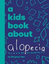 A Kids Book About Alopecia