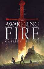 The Awakening Fire