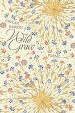 Wild Grace