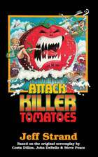 Attack of the Killer Tomatoes