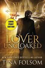 Lover Uncloaked (Stealth Guardians #1)