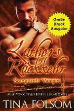 Folsom, T: Luthers Rückkehr (Große Druckausgabe)